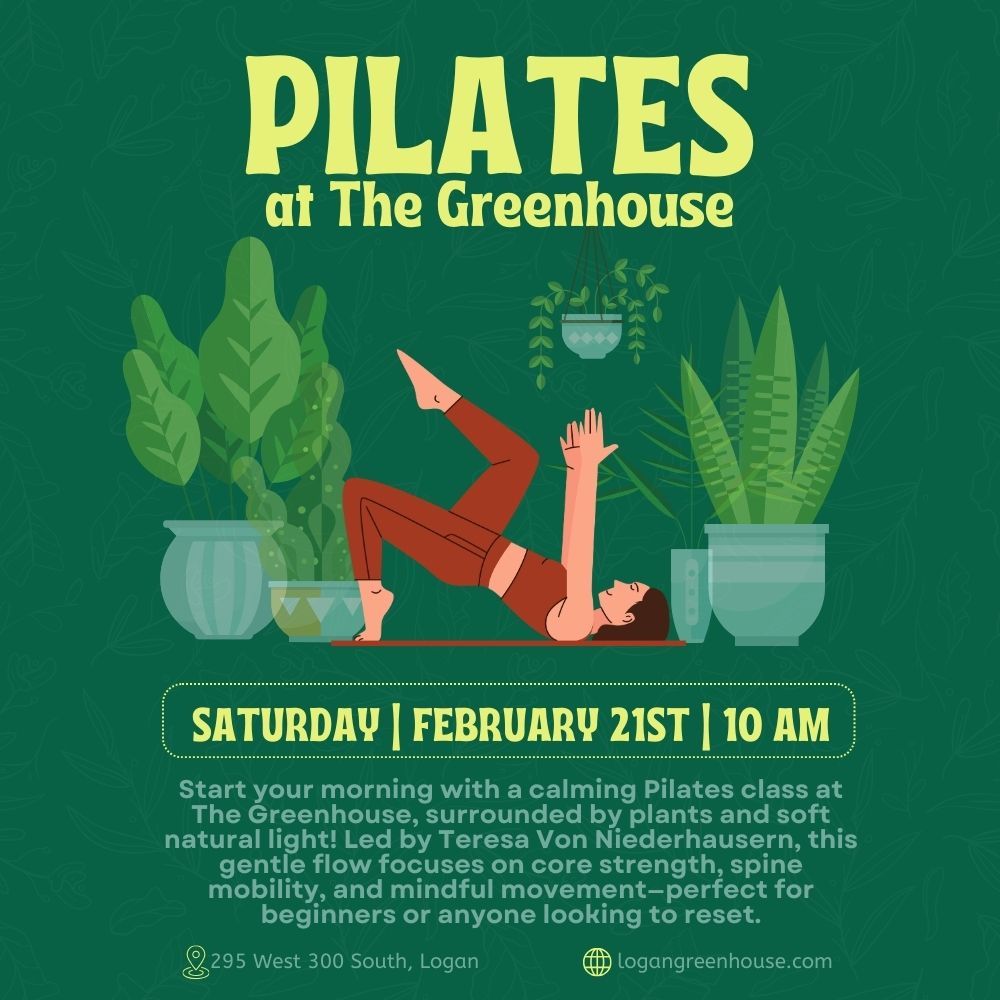 Pilates at The Greenhouse | Saturday, February 21st