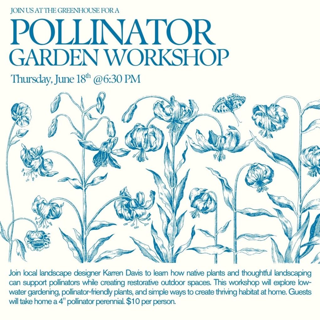 Pollinator Garden Workshop | June 18th, 2026